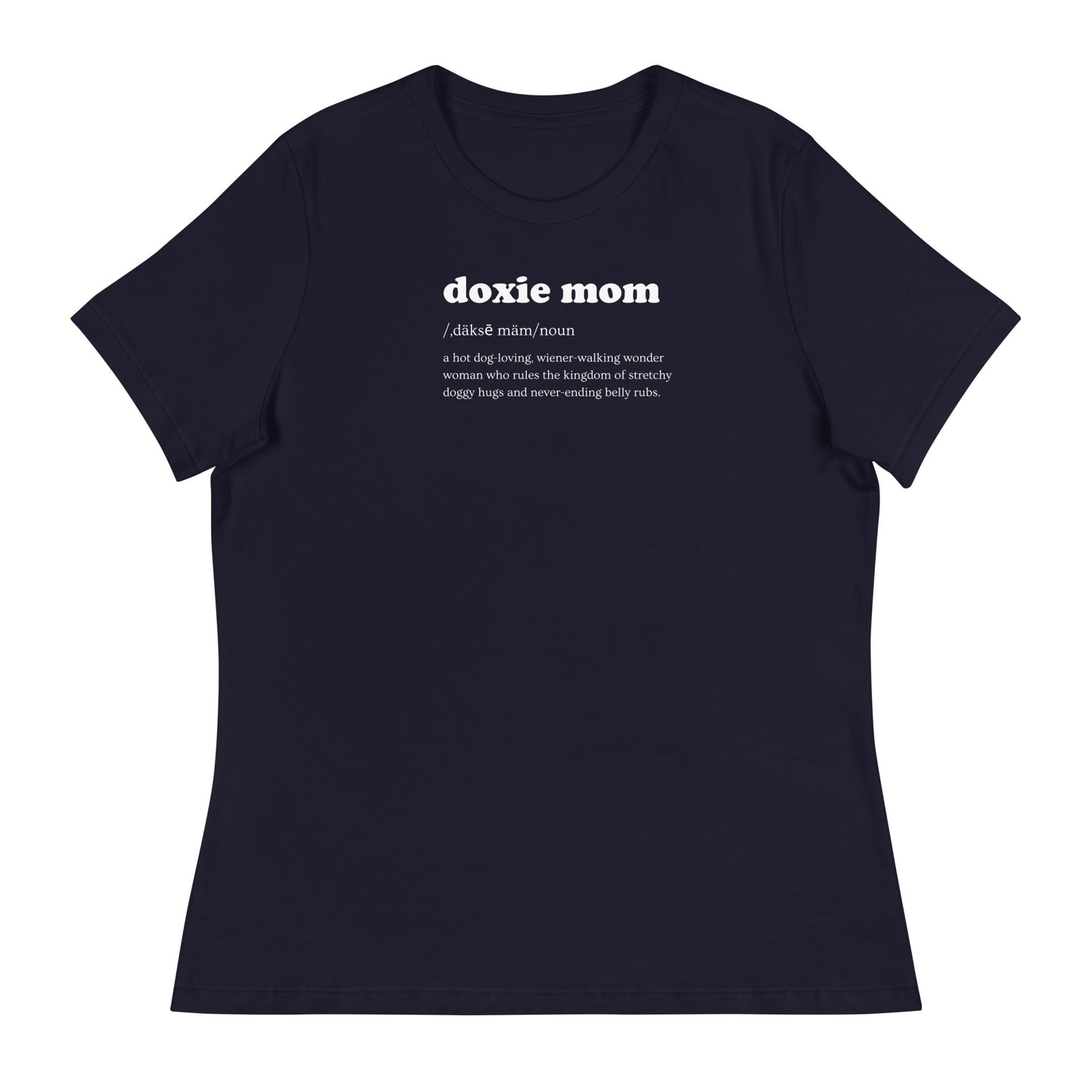 Doxie Mom Definition Women's Relaxed T-Shirt